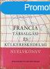 Francia trsalgsi s klkereskedelmi nyelvknyv - Dr. Sern