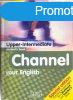 Channel your English - Upper-Intermediate - Student&#039