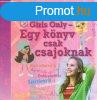 Girls Only - Egy knyv csak csajoknak - Venke Eiane Saether