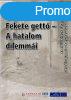 Fekete gett - A hatalom dilemmi - Kenneth B. Clark