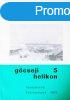 Gcseji helikon 5 - Honismereti kzlemnyek 1973 - Hsz kzd