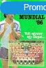 Mundial &#039;86 (Volt egyszer egy csapat...) - Bocsk M