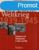 Der Zweite Weltkrieg 1939 - 1945. Ereignisse und Hintergrnd