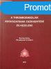 A thromboembolik kockzatnak cskkentse s kezelse - Pfl