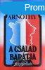 A csald bartja - Christine Arnothy