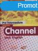 Channel Your English - Pre-Intermediate Companion - H. Q. Mi