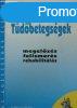 Tdbetegsgek (megelzs, felismers, rehabilitls) - Bsz