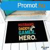 Vicces lbtrl tbb sznben, Husband, Daddy, Gamer, Hero