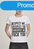 Mr. Tee Ladies Respect Me Tee white