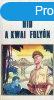 Hd a Kwai folyn - Pierre Boulle