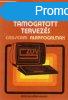 A szmtgppel tmogatott tervezs (CAD/CAM alapfogalmak) -