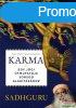 Sadhguru - Karma - Egy jgi tmutatja sorsod alaktshoz
