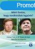 Mirt fontos, hogy rendkvliek legynk?