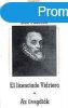 El licenciado Vidriera-Az vegdik - Miguel de Cervantes